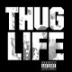 THUG LIFE & 2PAC-THUG LIFE: VOLUME 1 (LP)