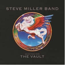STEVE MILLER BAND-SELECTIONS FROM THE VAULT (CD)