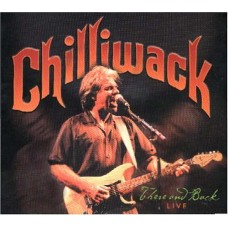 CHILLIWACK-THERE AND BACK LIVE (CD)
