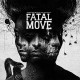 FATAL MOVE-SOMEWHERE BETWEEN LIFE.. (LP)