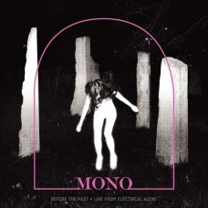MONO-BEFORE THE PAST - LIVE FR (LP)