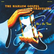 HARLEM GOSPEL TRAVELERS-HE'S ON TIME (LP)