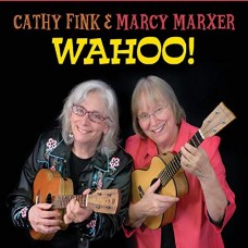 CATHY FINK & MACY MARXER-WAHOO! (CD)