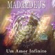 MADREDEUS-UM AMOR INFINITO (CD)