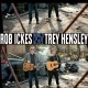 ROB ICKES/TREY HENSLEY-WORLD FULL OF BLUES (LP)
