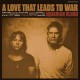 AQUARIAN BLOOD-LOVE THAT LEADS TO WAR (LP)
