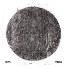 ZONAL-WRECKED (2LP)