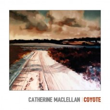 CATHERINE MACLELLAN-COYOTE (CD)