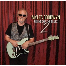 MYLES GOODWYN-FRIENDS OF THE BLUES 2 (CD)
