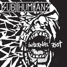 SUBHUMANS-INTERNAL RIOT -REISSUE- (CD)