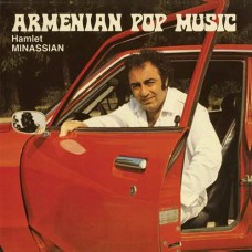 HAMLET MINASSIAN-ARMENIAN POP MUSIC (LP)