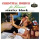 STANLEY BLACK & HIS ORCHESTRA-CHRISTMAS HOLIDAY FOR.. (CD)