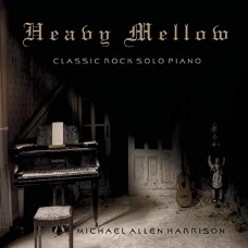 MICHAEL ALLEN HARRISON-HEAVY MELLOW (CD)