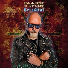 ROB HALFORD WITH FAMILY & FRIENDS-CELESTIAL (LP)