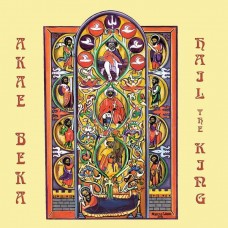 AKEA BEKA-HAIL THE KING (LP)