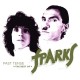 SPARKS-PAST TENSE -.. -DELUXE- (3CD)