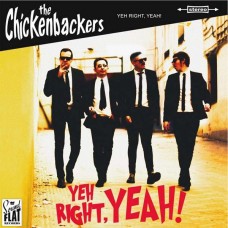 CHICKENBACKERS-YEH RIGHT, YEAH! (LP)