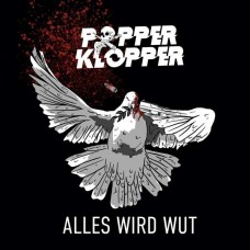 POPPERKLOPPER-ALLES WIRD WUT (LP)