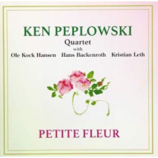 KEN PEPLOWSKI-PETIT FLUER -HQ- (LP)
