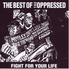 OPPRESSED-FIGHT FOR YOUR LIFE (LP)