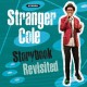 STRANGER COLE-STORYBOOK REVISITED (CD)