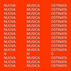 N.M.O.-NUOVA MUSICA OSTINATA (12")