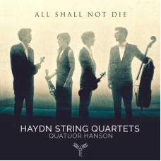 J. HAYDN-ALL SHALL NOT DIE/STRING (CD)