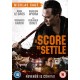 FILME-SCORE TO SETTLE (DVD)