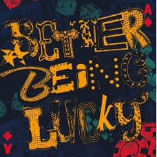 WONDER STUFF-BETTER BEING LUCKY (CD)