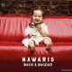 NAWARIS-BACH A BAGDAD (CD)