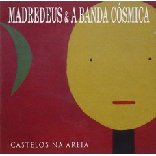MADREDEUS & A BANDA COSMICA-CASTELOS NA AREIA (CD)