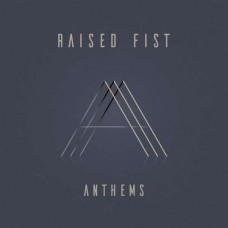 RAISED FIST-ANTHEMS -COLOURED- (LP)