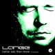 LANGE-BETTER LATE.. -REMAST- (CD)