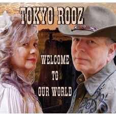 TOKYO ROOZ-WELCOME TO OUR WORLD (CD)