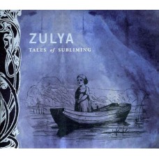 ZULYA AND THE CHILDREN OF UNDERGROUND-TALES OF SUBLIMING (CD)
