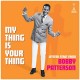 BOBBY PATTERSON-MY THING IS.. -COLOURED- (LP)