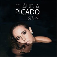 CLÁUDIA PICADO-REFLEXO (CD)