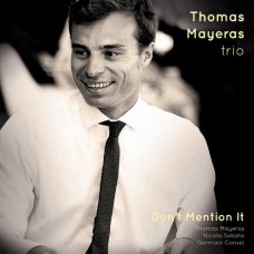 THOMAS MAYERAS-DON'T MENTION IT (CD)