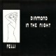 FELLI-DIAMOND IN THE NIGHT (12")