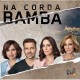 B.S.O. (BANDA SONORA ORIGINAL)-NA CORDA BAMBA (CD)