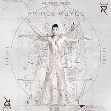 PRINCE ROYCE-ALTER EGO (2CD)