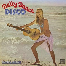 IHSAN AL-MUNZER-BELLY DANCE DISCO -DIGI- (CD)