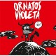 ORNATOS VIOLETA-CÃO! (CD)