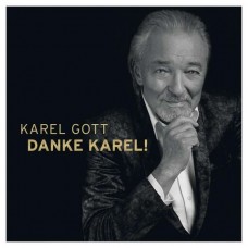 KAREL GOTT-DANKE KAREL! (CD)