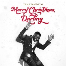 TIMI DAKOLO-MERRY CHRISTMAS, DARLING (CD)