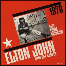 ELTON JOHN & RAY COOPER-LIVE FROM MOSCOW -HQ- (2LP)