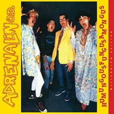 ADRENALIN OD-HUMUNGUSFUNGUSAMOUNGUS (LP)