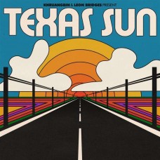KHRUANGBIN & LEON BRIDGES-TEXAS SUN -EP- (CD)