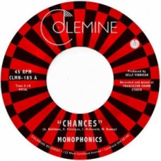 MONOPHONICS-CHANCES (7")
