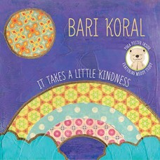 BARI KORAL & PAUL AVERGI-TAKES A LITTLE KINDNESS (2CD)